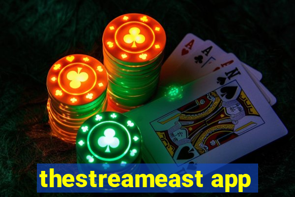 thestreameast app